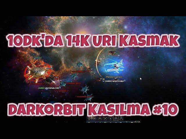 Darkorbit Kasılma #10  / 10 Dakikada 14K Uri Kasmak