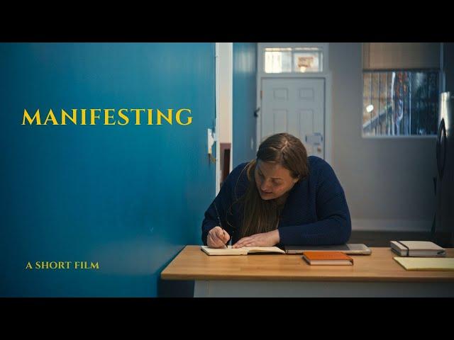 Manifesting | Short Film | Steven Haas