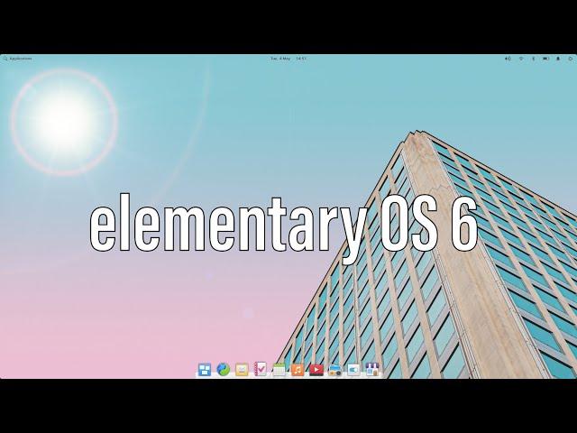 Elementary OS 6 | Beautiful And User Friendly