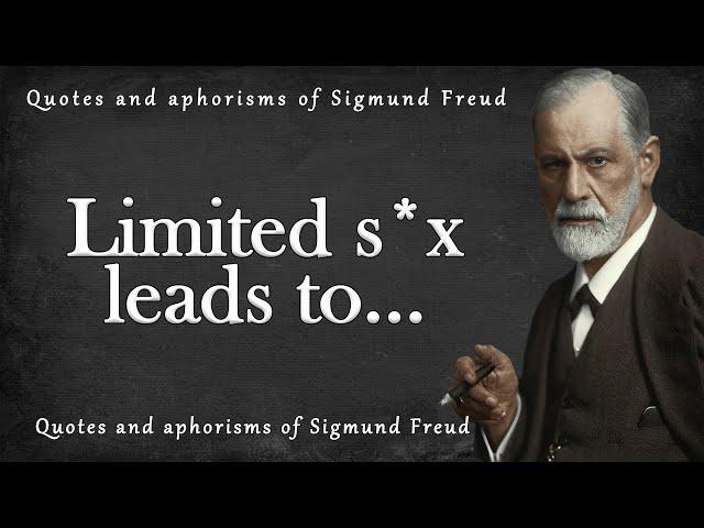 Sigmund Freud - The Most Brilliant Quotes That Explain A Lot of | Quotes, aphorisms, wise thoughts