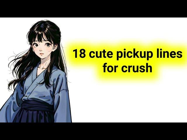 18 cute pick-up lines for crush | Psych Sphere