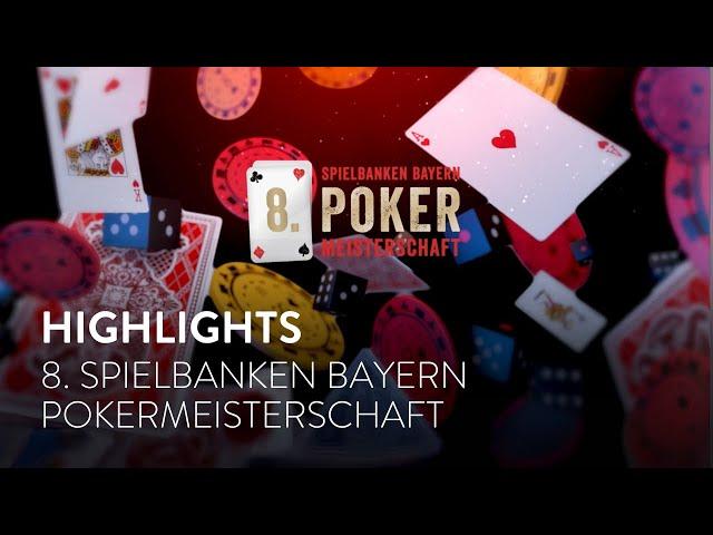 Rückblick: 8. Spielbanken Bayern Pokermeisterschaft | Die Highlights!