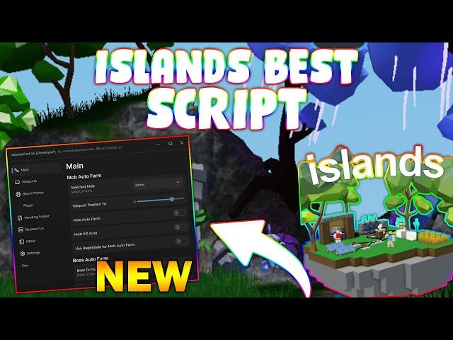 *NEW* Islands Script (PASTEBIN 2024) (KILL AURA, AUTOFARM, TELEPORT, FLY, SPEED and more )