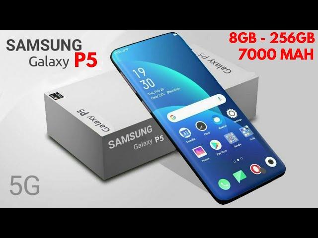 Samsung Galaxy P5 - 7000 mAh Battery, 144 Camera, Ultra HD, 5G, Price, Specs & Launch Get A Website