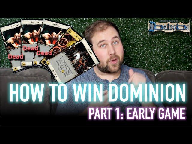 How To Win Dominion: Early Game (Part 1) | Strategy, Tips, Guide