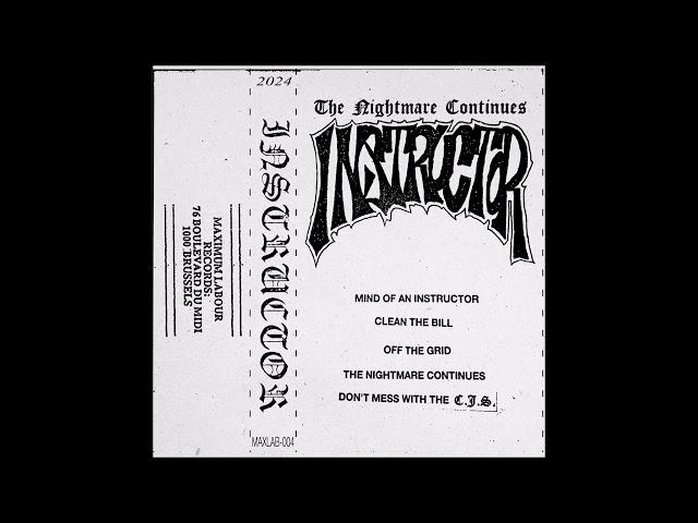 INSTRUCTOR - The Nightmare Continues [BELGIQUE - 2024]