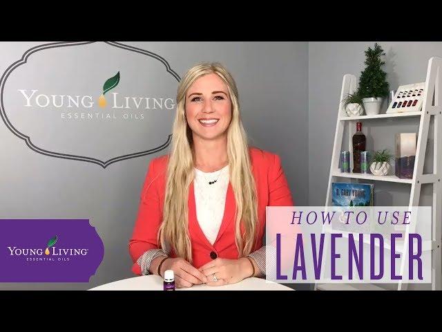 How to Use Lavender Essential Oil | Young Living Essential Oils