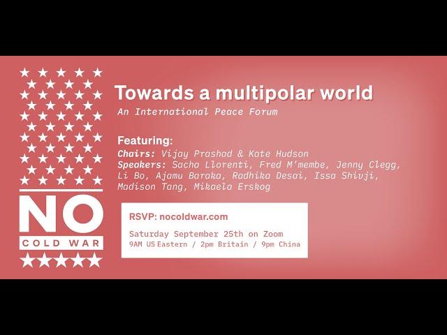 Towards a multipolar world: An International Peace Forum