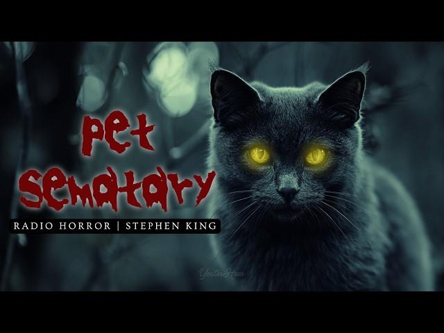 PET SEMATARY   Audio Horror  |  Stephen King