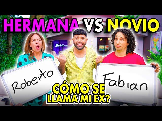 ¿QUIÉN ME CONOCE MÁS? Hermana VS Novio  | *CLÁSICOS* LOS RULÉS