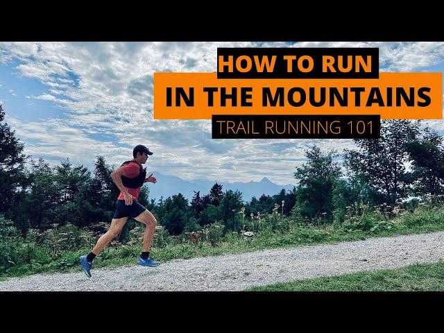 TRAIL RUNNING BASICS | TIPS and TRICKS to become a better trail runner