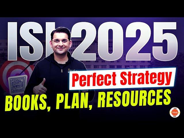 ISI 2025 Perfect Strategy | Books, Plan, Resources | Indian Statistical Institute | Abhay Sir | Vos