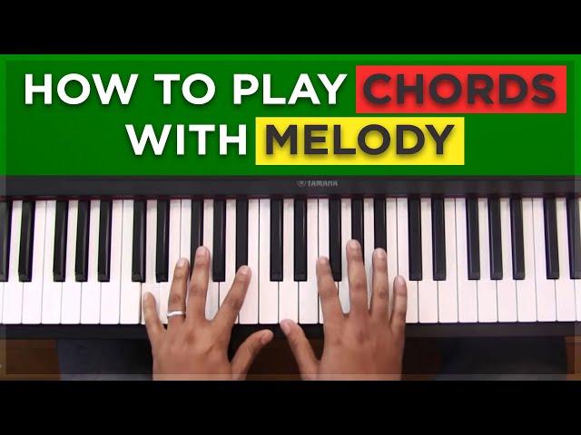 How To Play Chords With Melody