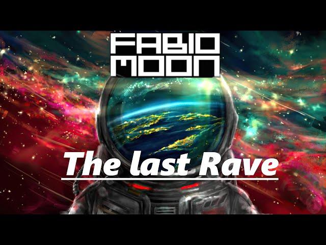 Fabio & Moon - The last Rave (Best of live mix set)