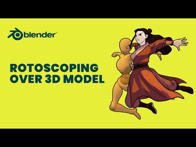 Rotoscoping Over 3D Animation with Grease Pencil | Blender 2.81