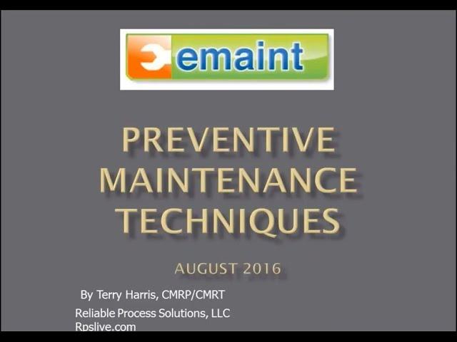 Best Practices Webinar: Preventive Maintenance Techniques