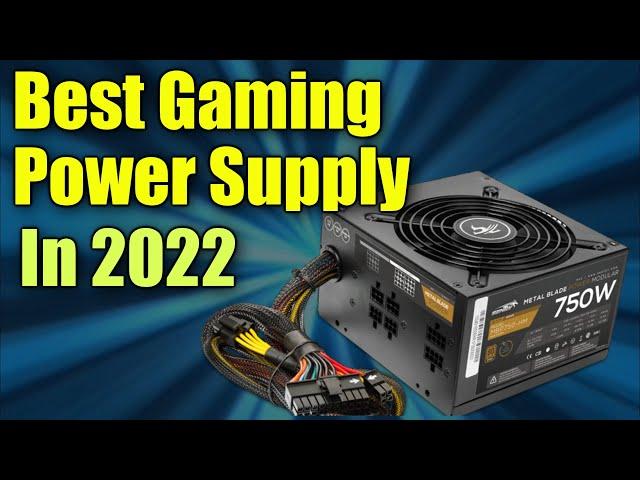 Avoid Bad Power Supplies! How to REALLY Buy the BEST PSU 2022  Best Power Supply 2022