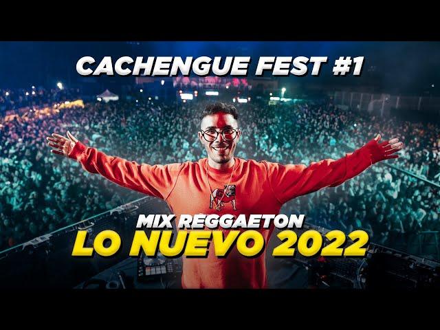 MIX REGGAETON 2022 - FESTIVAL : CACHENGUE FEST #1 - FER PALACIO DJ SET