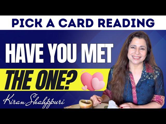 Have You Met THE ONE? | Discover Your Soulmate! |  Timeless Pick a Card Tarot Reading in Hindi