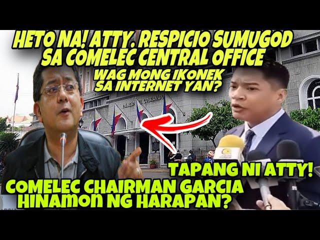 JUST IN! ATTY HARROLD RESPICIO SUMUGOD SA COMELEC CENTRAL OFFICE!  CHAIRMAN GARCIA HINAMON NA?