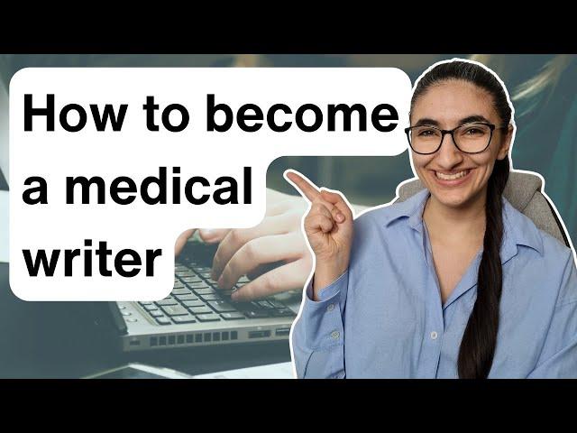 How to become a medical writer