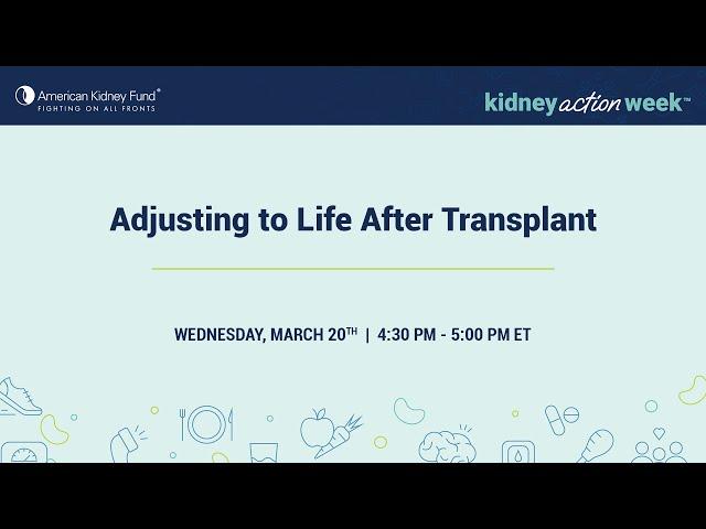 Adjusting to Life After Transplant | American Kidney Fund