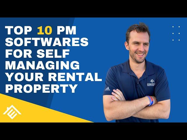 #352 - Top 10 PM Softwares for Self Managing Your Rental Property