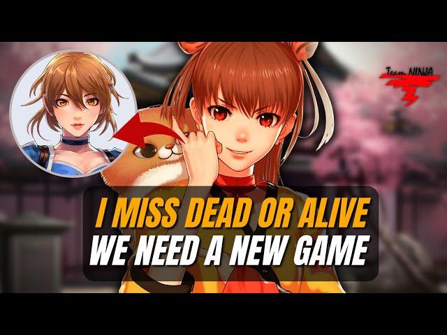 I Miss DOA  “We Need Dead Or Alive 7”