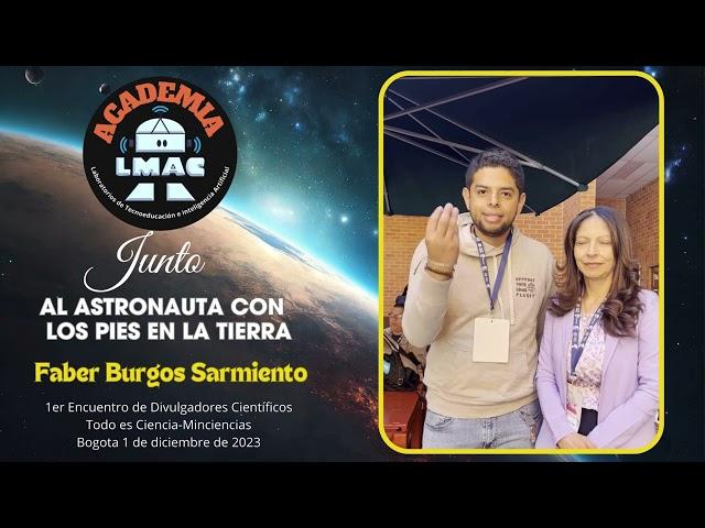 Academia Lmac en el 1er Encuentro de Divulgadores Científicos Todo es Ciencia de Minciencias Bogotá