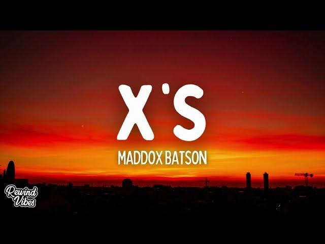 Maddox Batson - X's (Lyrics)