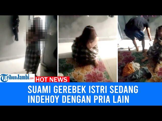 Viral Suami di Tungkal Jambi Gerebek Istrinya Sedang Indehoy dengan Pria Lain