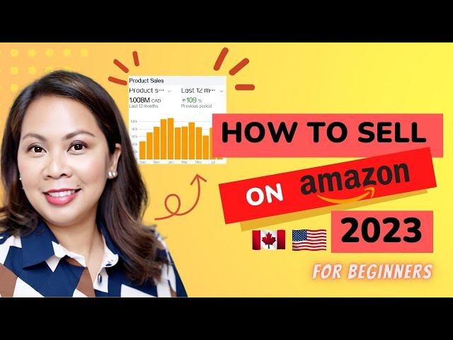 How to Sell on Amazon FBA For Beginners 2023 FULL Guide II For Canadians II