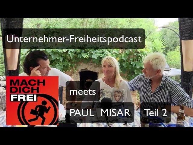 PAUL MISAR im Freiheitspodcast Teil 2 VIDEO