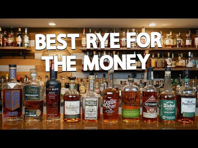 The 10 Best Rye Whiskies For The Money!