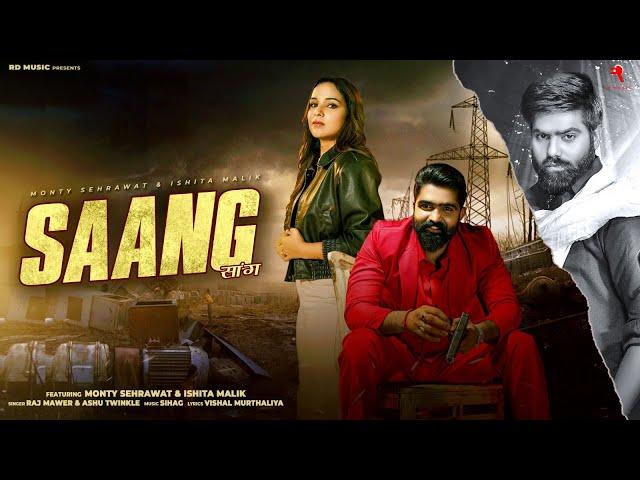 Saang By @monty_sehrawat.  | Raj Mawar, Ashu Twinkle Ft. Ishita Malik | New Haryanvi Songs 2024