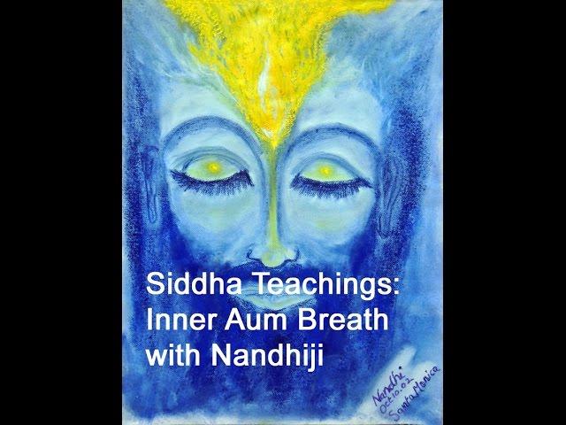 Siddha Yoga Teachings: Inner Aum Breath