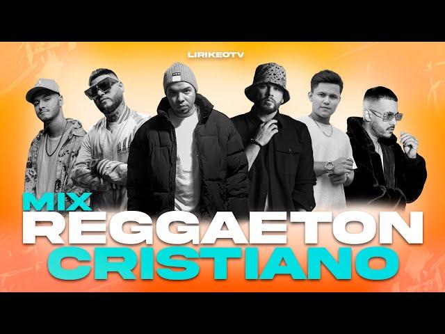 Mix Reggaeton Cristiano 2024 - Alex Zurdo, Farruko, Indiomar,Funky, Redimi2, Daddy Yanke, Jay Kalyl