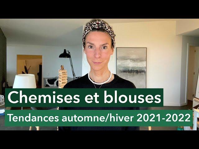 Chemises et blouses - Tendances automne/hiver 2021-2022