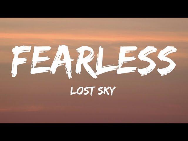 Lost Sky - Fearless (Lyrics) pt.II (feat. Chris Linton)