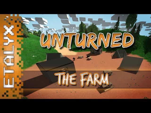 Unturned - The Farm