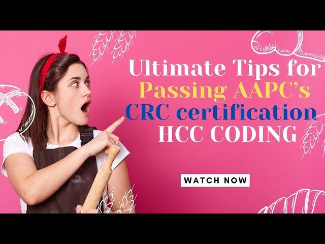 EXPERT HCC Coder Reveal Top AAPC's CERTIFIED RISKADJUSTMENT CODER (CRC) CERTIFICATION Tips