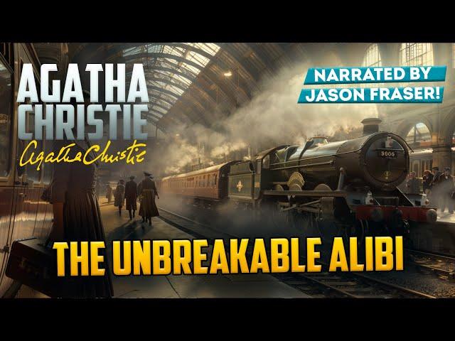 AGATHA CHRISTIE - THE UNBREAKABLE ALIBI | Detective Tales