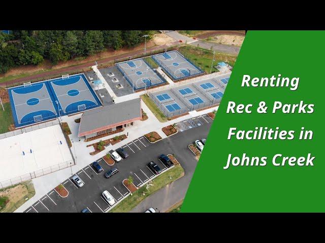 Renting a Pavilion, Sports Court, or Clubhouse in Johns Creek