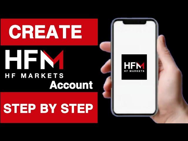 How to create HFM Markets trading account||How to open a trading account in HFM mobile app||UT 55