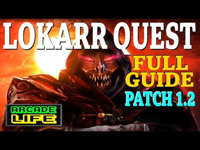 Grim Dawn | Lokarr Quest - Full Guide | April 2024