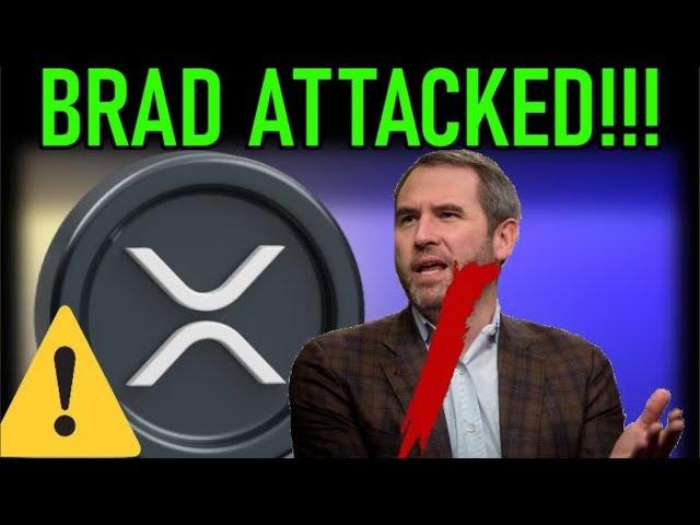 XRP BRAD ATTACKED BECAUSE OF XRP WTF!!!