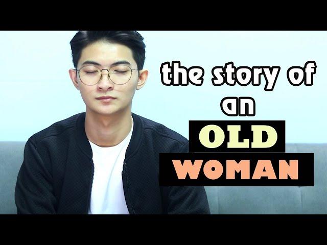 The story of an old woman - a short motivational story