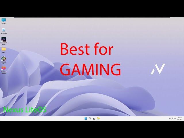 The best OS for gaming Windows 10 super Lite| Nexus LiteOS