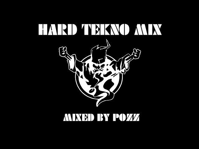 Hard Tekno Mix - May 2019