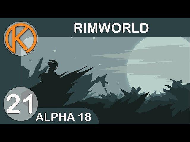 I HATE MECHS | RimWorld Alpha 18 - Ep. 21 | Let's Play RimWorld Alpha 18 Gameplay